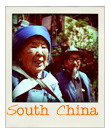 Explore The Trail through Southern China Travelling in Southern China